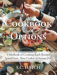 bokomslag A Cookbook with Options