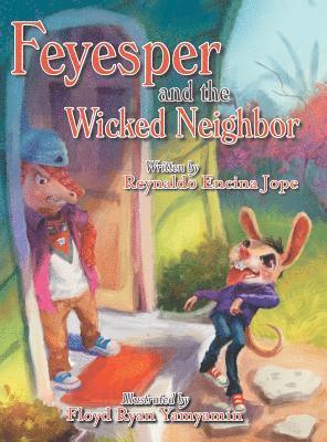 bokomslag Feyesper and the Wicked Neighbor