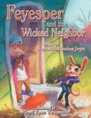 Feyesper and the Wicked Neighbor 1