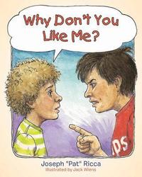 bokomslag Why Don'T You Like Me?