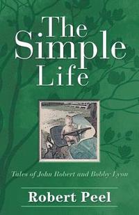 bokomslag The Simple Life