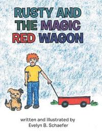 bokomslag Rusty and the Magic Red Wagon