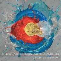 bokomslag Colorado Cocktail Cookbook