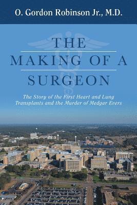 The Making of a Surgeon 1