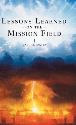 Lessons Learned on the Mission Field 1