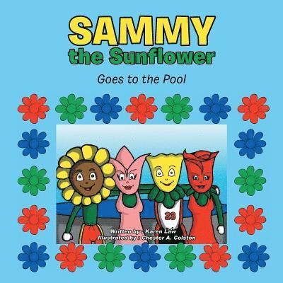 Karen Law - Sammy the Sunflower, Häftad