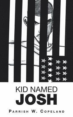 Kid Named Josh 1