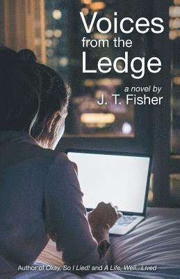 J T Fisher, J. T. Fisher - Voices from the Ledge, Häftad
