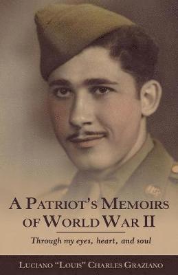 bokomslag A Patriot's Memoirs of World War Ii