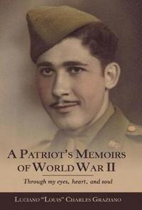 bokomslag A Patriot's Memoirs of World War Ii