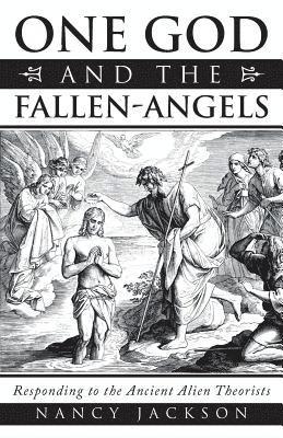 bokomslag One God and the Fallen-Angels