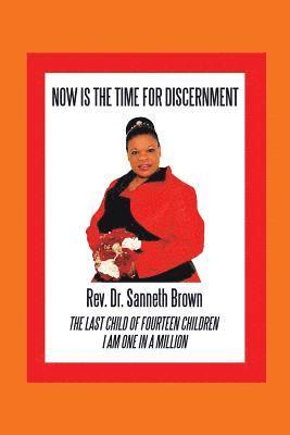 Now Is the Time for Discernment 1