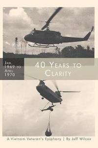 bokomslag 40 Years to Clarity