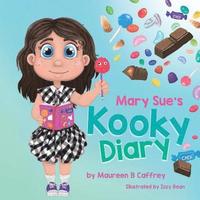bokomslag Mary Sue's Kooky Diary