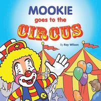 bokomslag Mookie Goes to the Circus