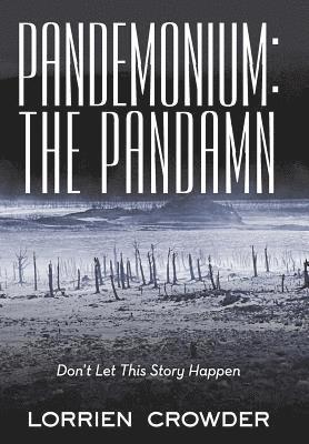 Lorrien Crowder - Pandemonium, Inbunden