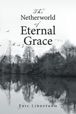 The Netherworld of Eternal Grace 1