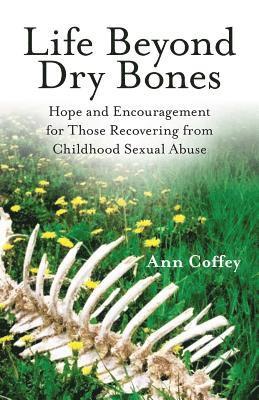 Life Beyond Dry Bones 1