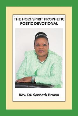 The Holy Spirit Prophetic Poetic Devotional 1