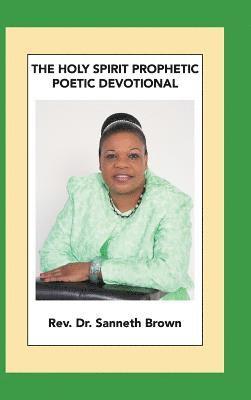 The Holy Spirit Prophetic Poetic Devotional 1
