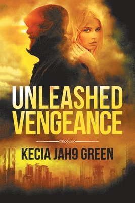 bokomslag Unleashed Vengeance