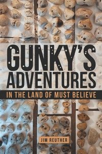 bokomslag Gunky's Adventures