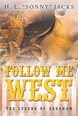 Follow Me West 1