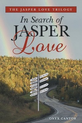 The Jasper Love Trilogy 1