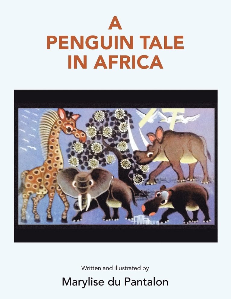 A Penguin Tale in Africa 1