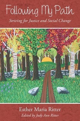 Esther Maria Ritter, Judy Ann Ritter - Following My Path, Häftad