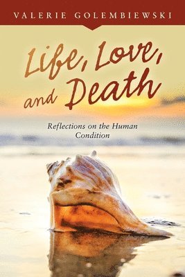 Valerie Golembiewski - Life, Love, and Death, Häftad