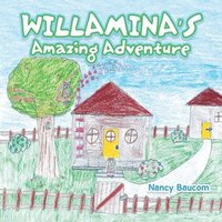 bokomslag Willamina's Amazing Adventure