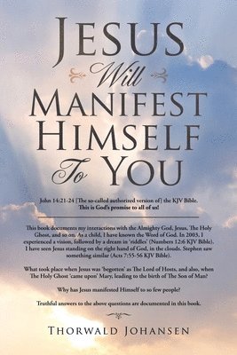 Jesus Will Manifest Himself to You 1