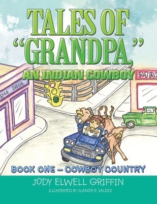 Tales of "Grandpa," an Indian Cowboy