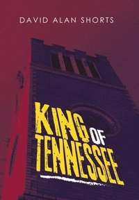 bokomslag King of Tennessee