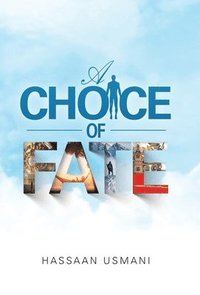 bokomslag A Choice of Fate