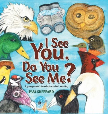 Pam Sheppard - I See You. Do You See Me?, Inbunden