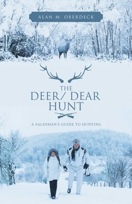 bokomslag The Deer/ Dear Hunt