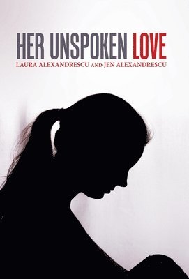 bokomslag Her Unspoken Love