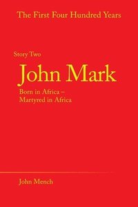 bokomslag John Mark