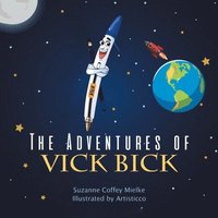 bokomslag The Adventures of Vick Bick