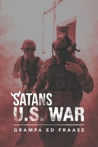 bokomslag Satans U.S. War