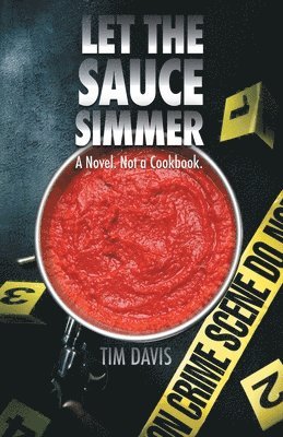 Tim Davis - Let the Sauce Simmer, Häftad