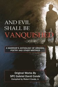 bokomslag And Evil Shall Be Vanquished