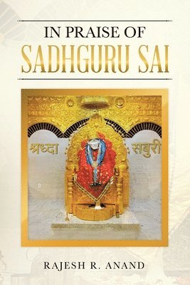 In Praise of Sadhguru Sai 1