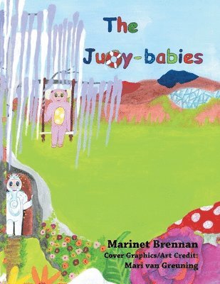 bokomslag The Juoy-Babies