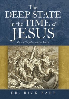 The Deep State in the Time of Jesus 1