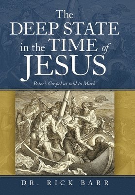 Deep State in the Time of Jesus 1