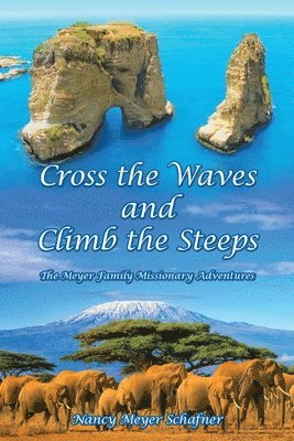 Cross the Waves and Climb the Steeps 1