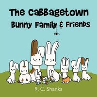 bokomslag The Cabbagetown Bunny Family
